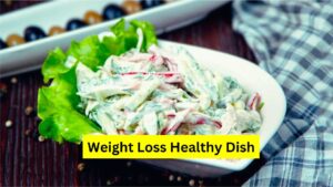 Weight Loss Healthy Dish