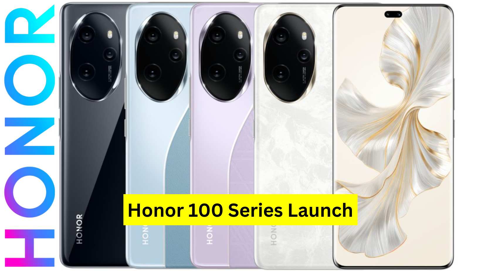 Honor 100 Series Launch