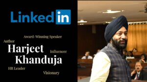 Harjeet Khanduja Business Influencers On LinkedIn