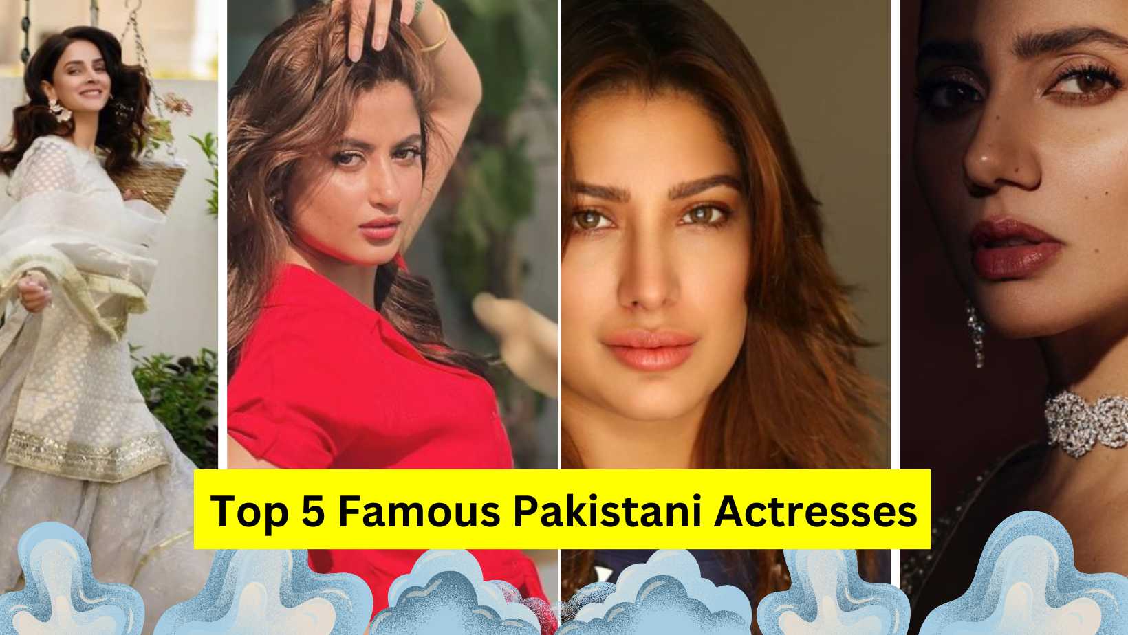 Top 5 Famous Pakistani Actresses